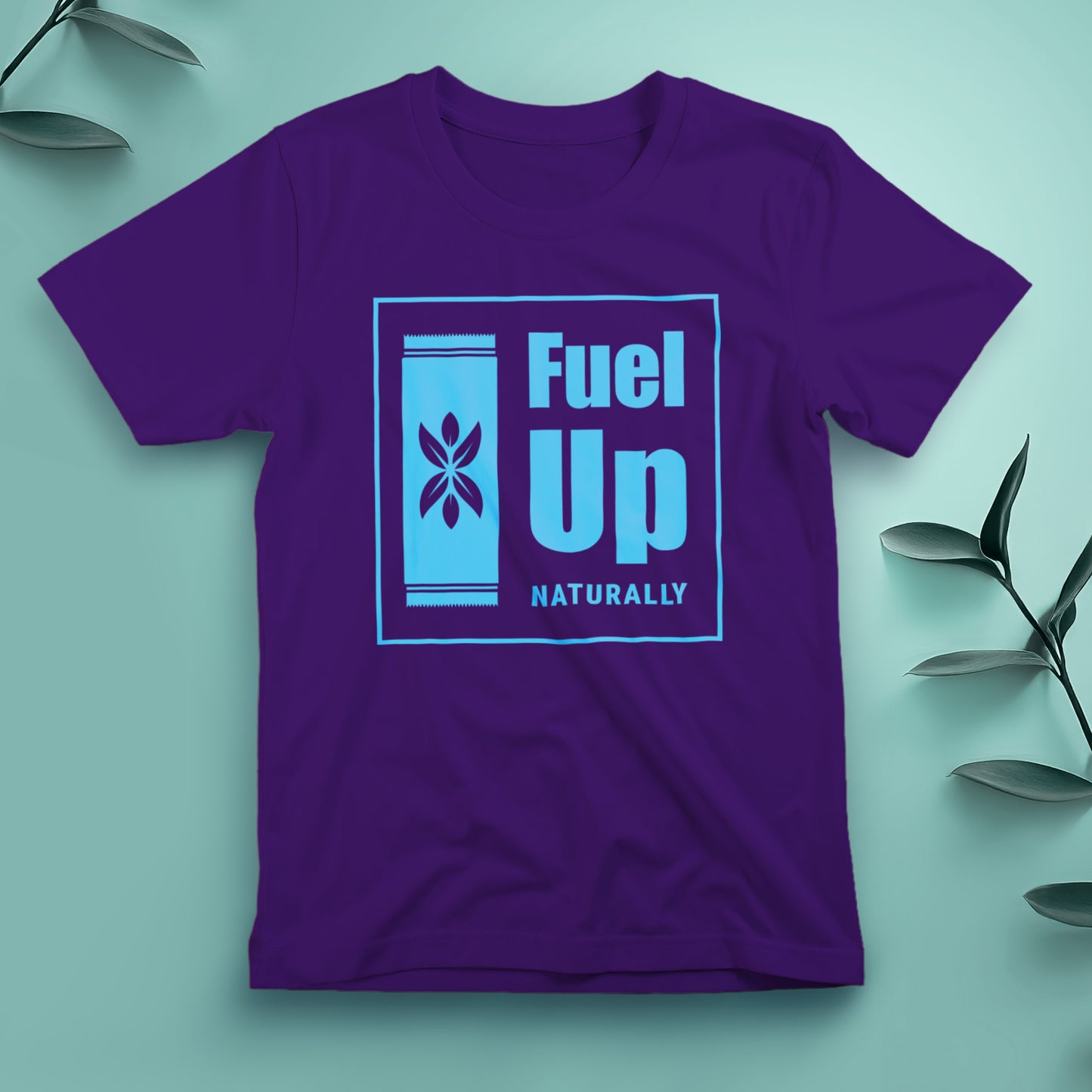 Fuel Up Naturally - Tee, Unisex
