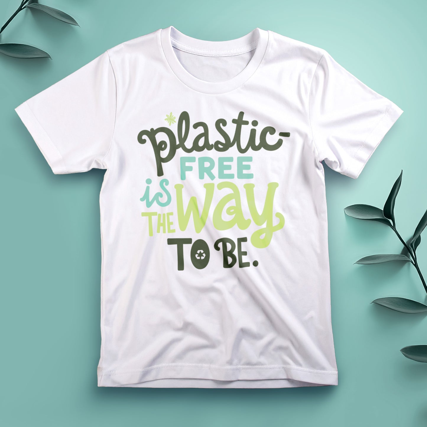 Plastic-Free Is the Way to Be - Tee, Unisex