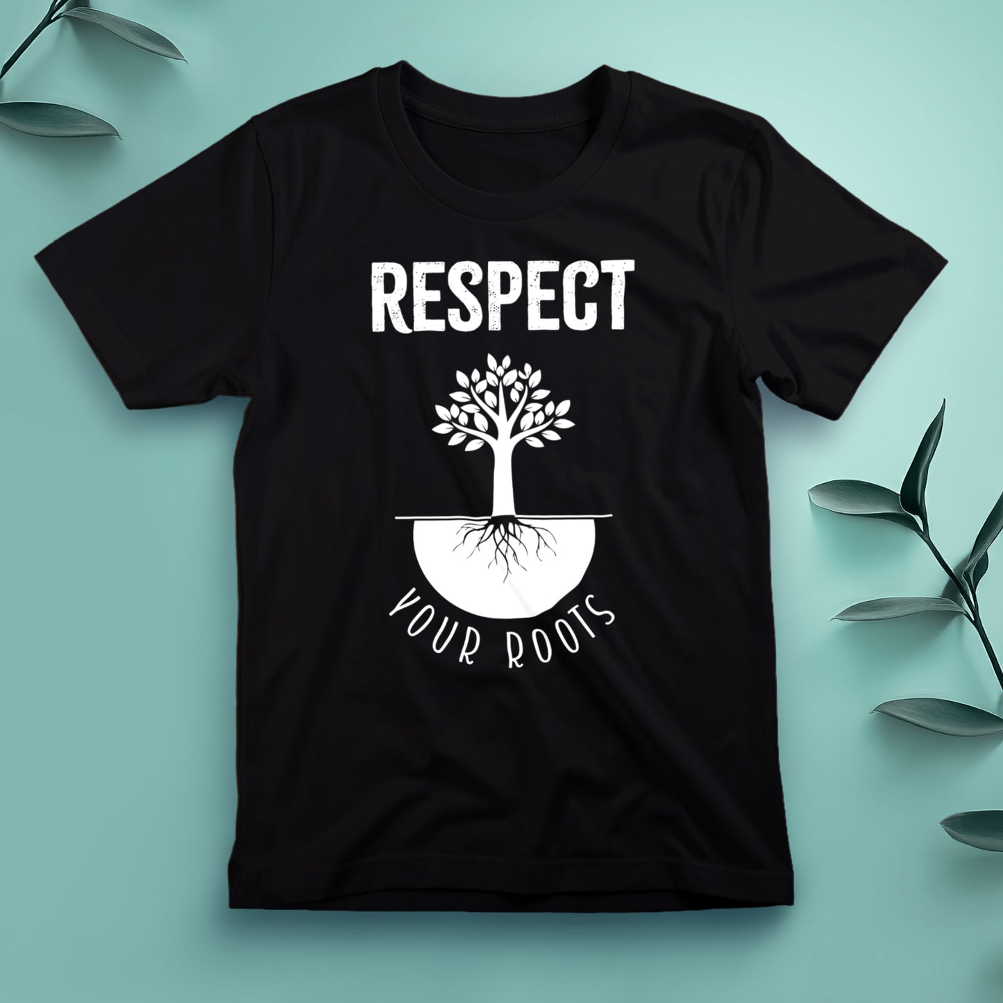 Respect Your Roots (2) - Tee, Unisex