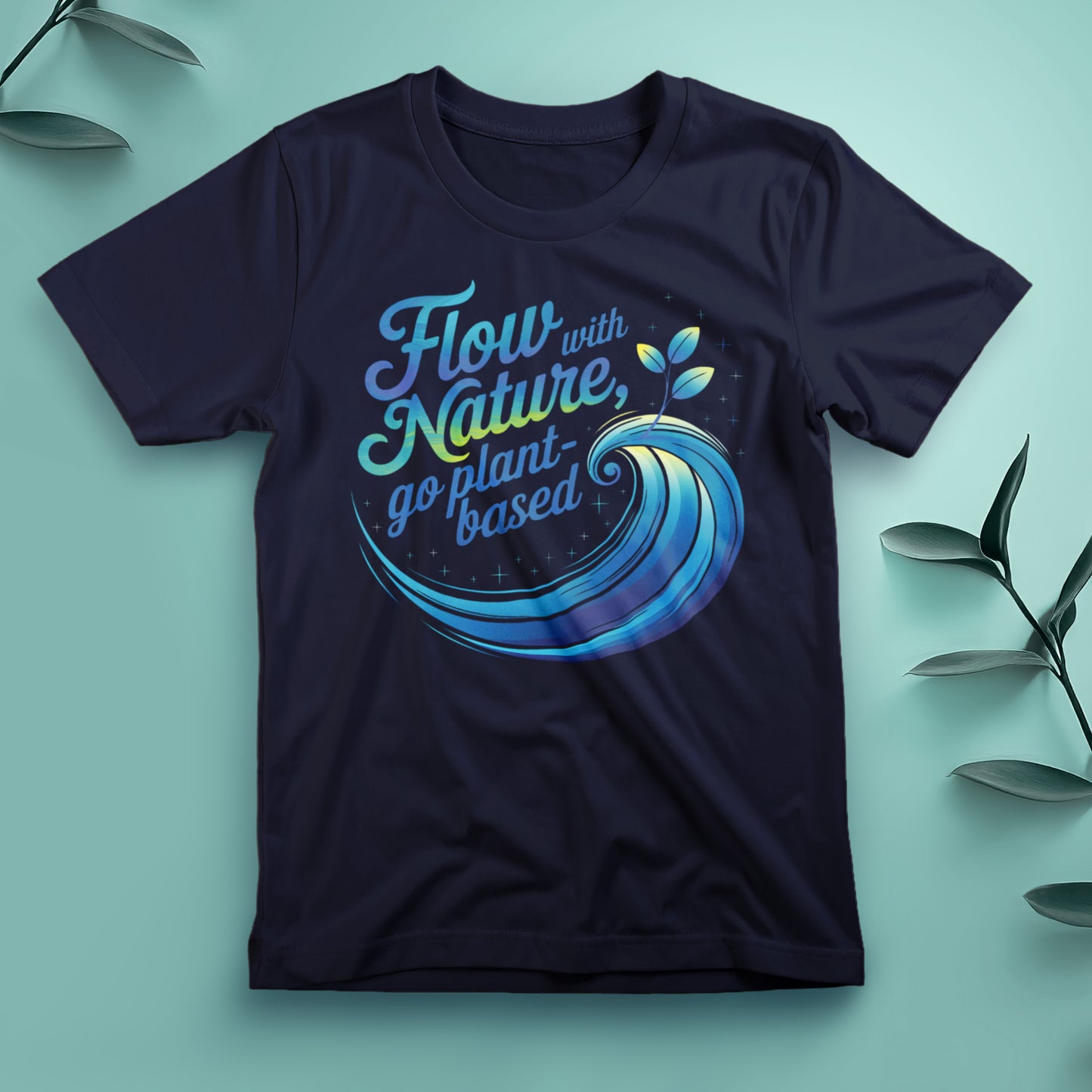 Flow with Nature, Go Plant-Based - Tee, Unisex