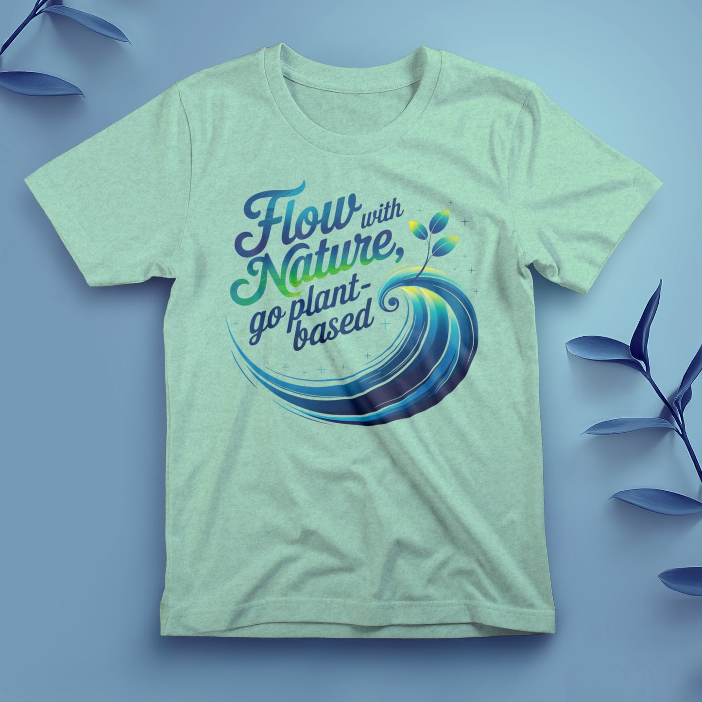 Flow with Nature, Go Plant-Based - Tee, Unisex