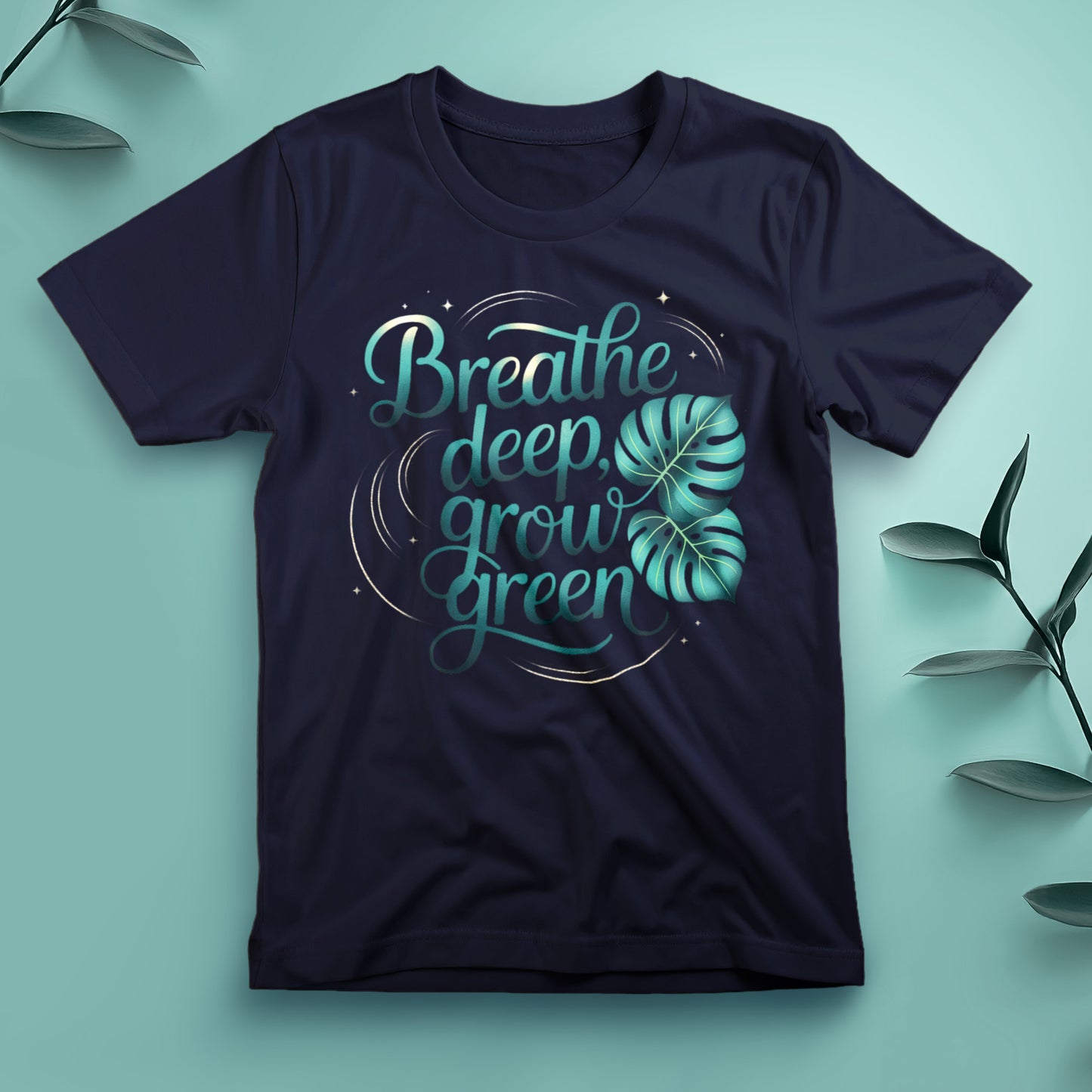 Breathe Deep, Grow Green - Tee, Unisex