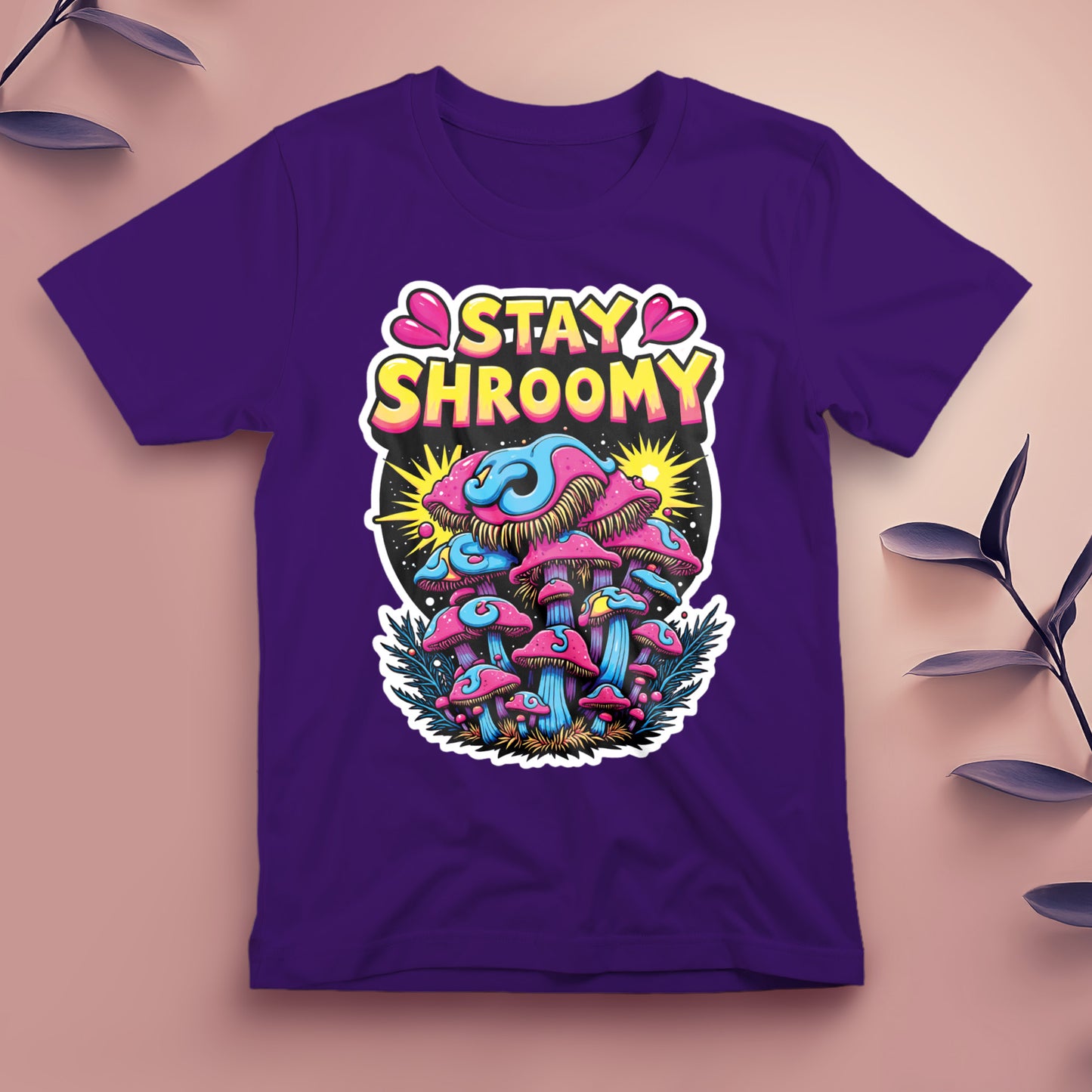 Stay Shroomy (3) - Tee, Unisex