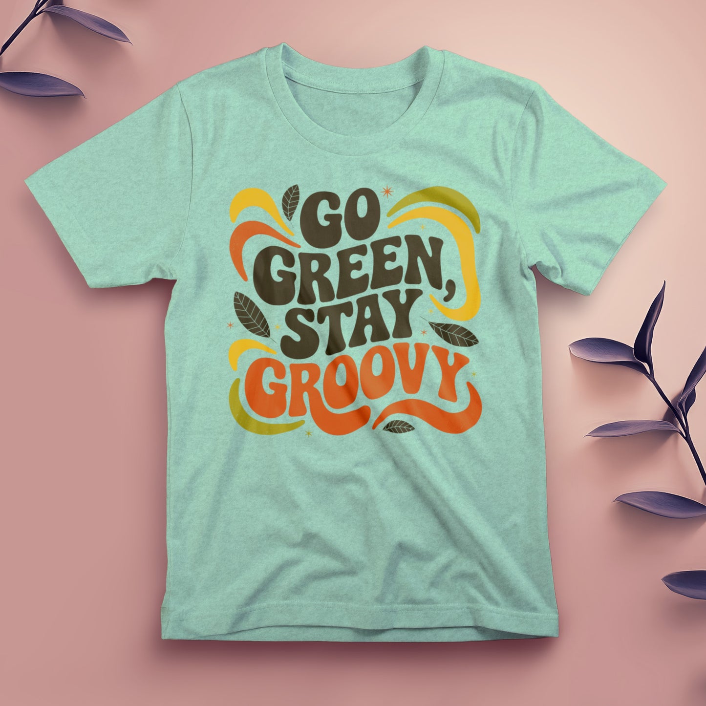 Go Green, Stay Groovy - Tee, Unisex