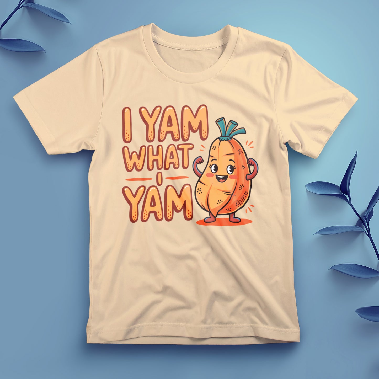 I Yam What I Yam - Tee, Unisex