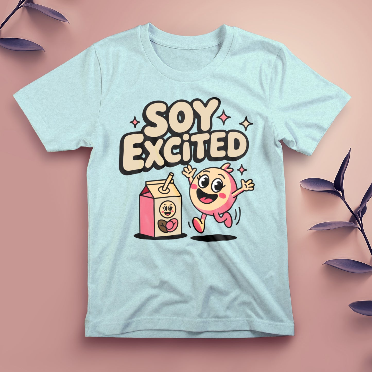 Soy Excited - Tee, Unisex