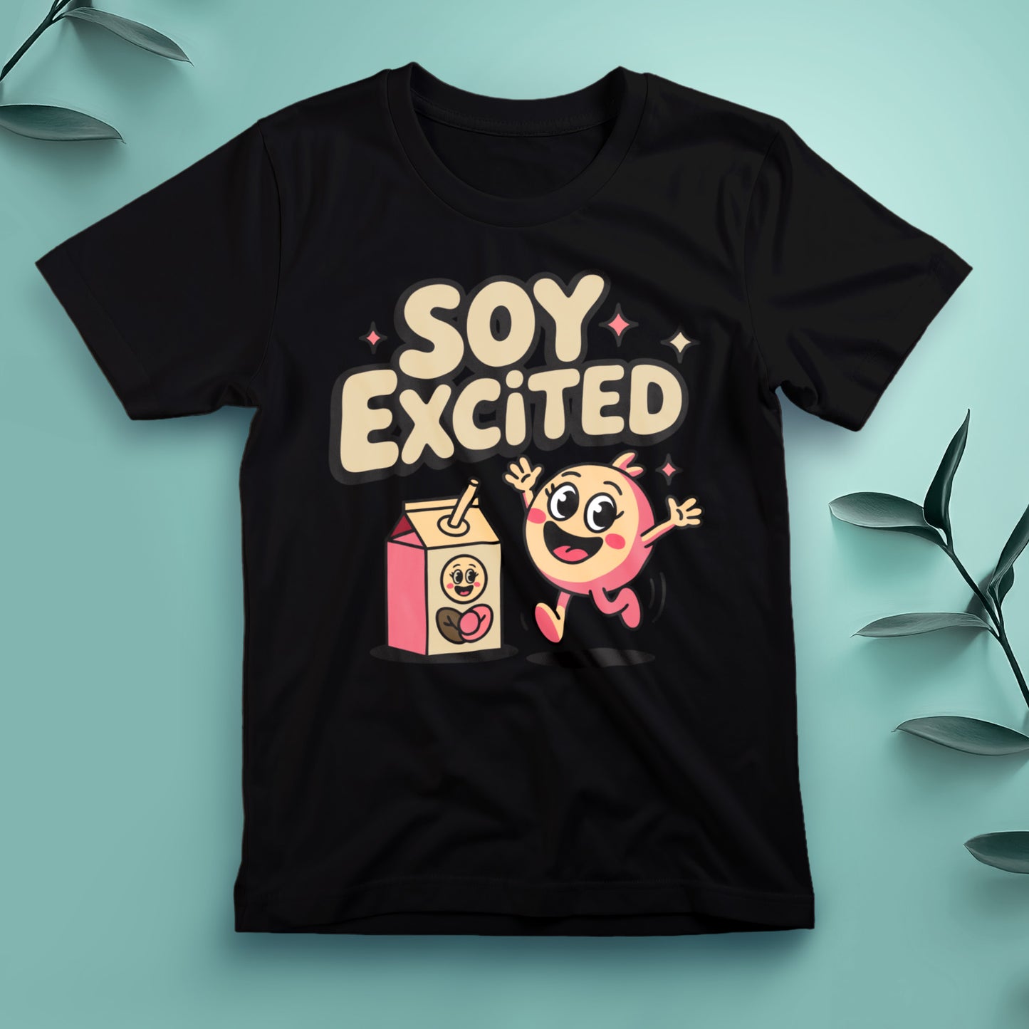 Soy Excited - Tee, Unisex