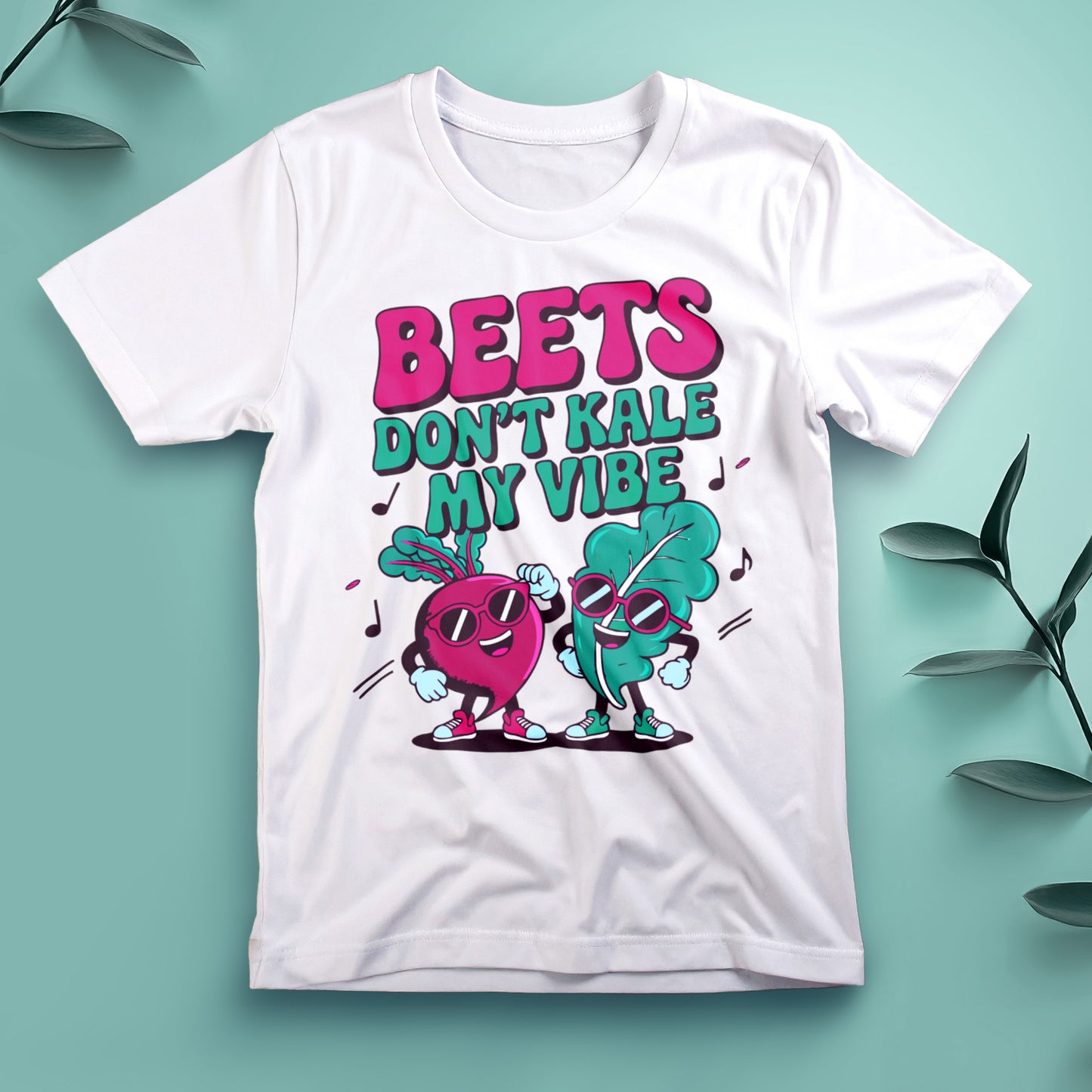 Beets Don’t Kale My Vibe - Tee, Unisex