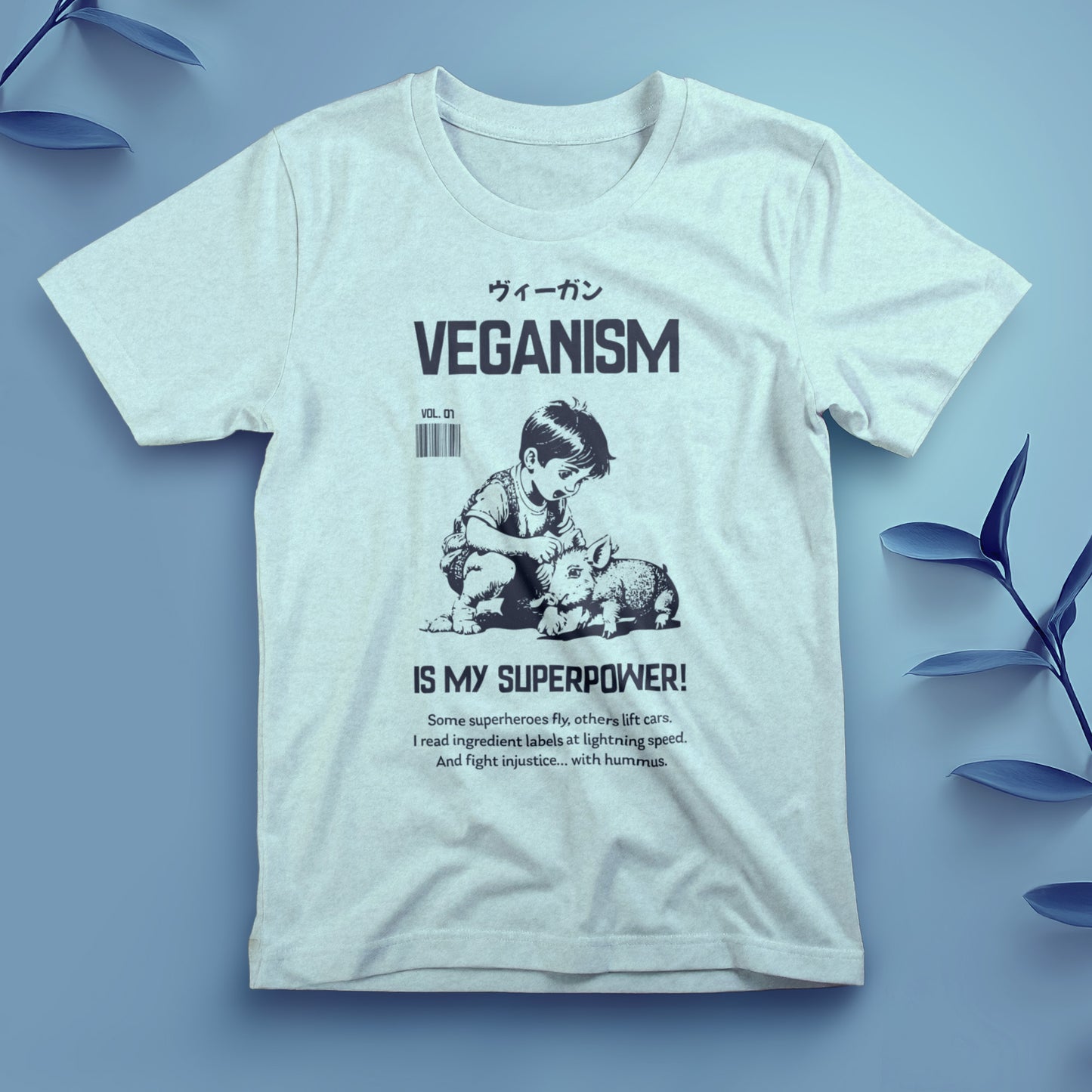 Veganism Is My Superpower - Tee, Unisex