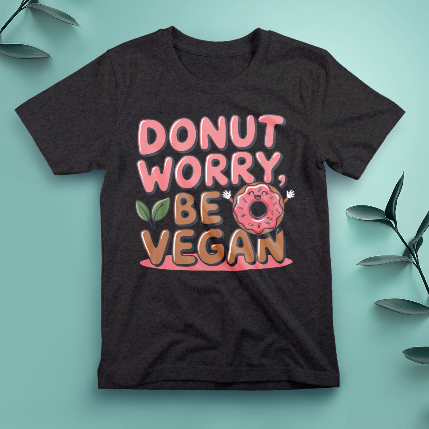Donut Worry, Be Vegan - Tee, Unisex