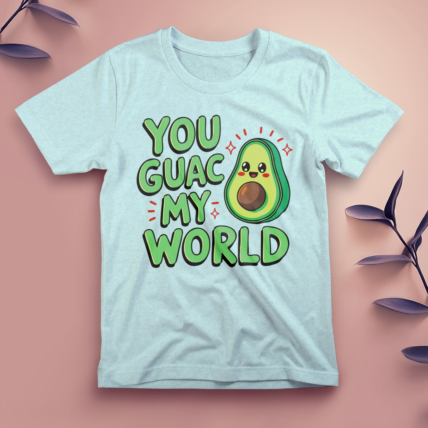 You Guac My World - Tee, Unisex