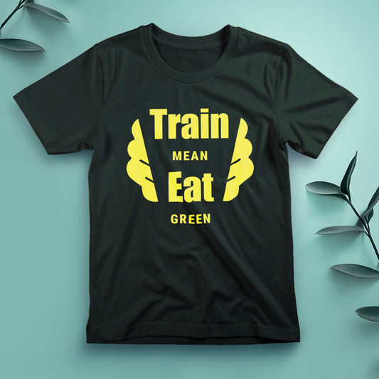 Train Mean, Eat Green - Tee, Unisex