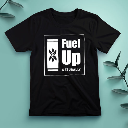 Fuel Up Naturally - Tee, Unisex