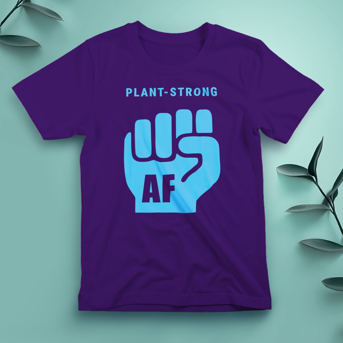 Plant-Strong AF - Tee, Unisex