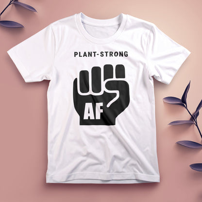 Plant-Strong AF - Tee, Unisex
