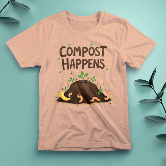 Compost Happens - Tee, Unisex