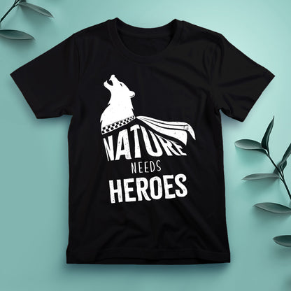 Nature Needs Heroes (2) - Tee, Unisex