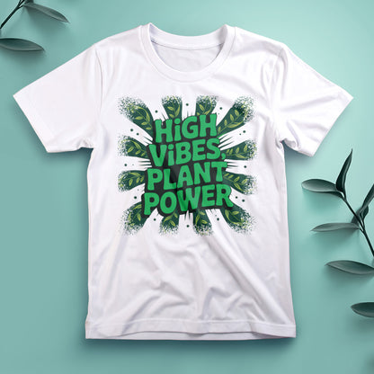 High Vibes, Plant Power - Tee, Unisex
