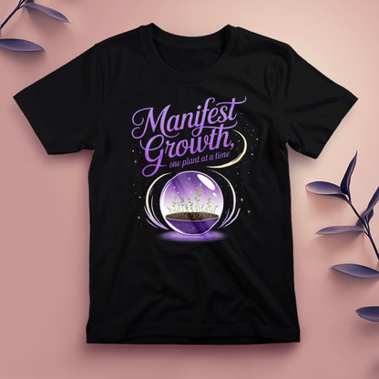 Manifest Growth, One Plant at a Time - Tee, Unisex