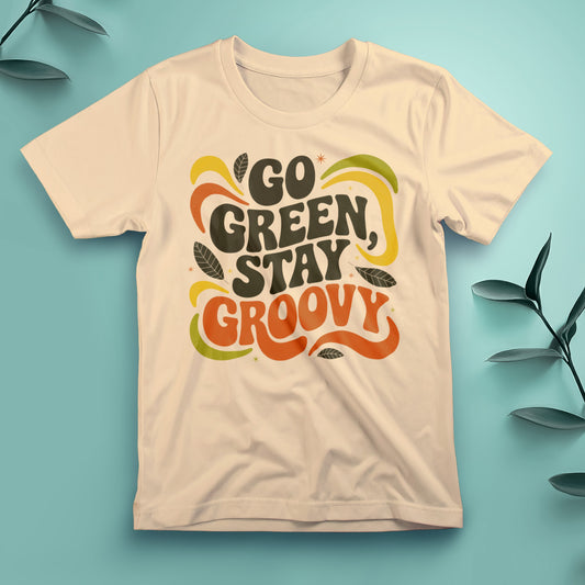 Go Green, Stay Groovy - Tee, Unisex