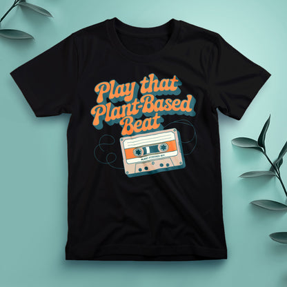 Play That Plant-Based Beat - Tee, Unisex