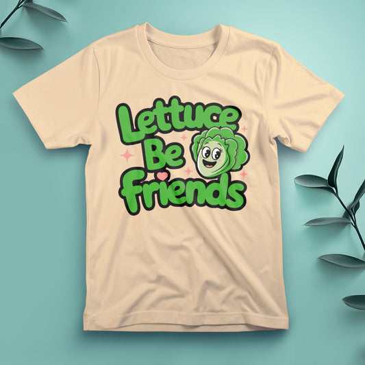 Lettuce Be Friends - Tee, Unisex