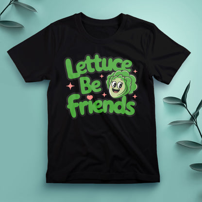 Lettuce Be Friends - Tee, Unisex