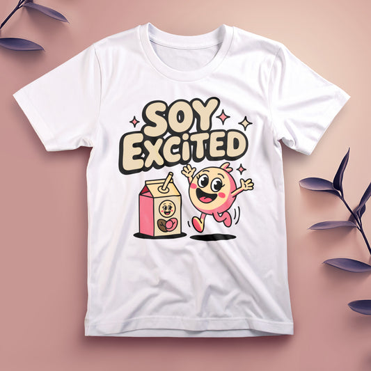 Soy Excited - Tee, Unisex