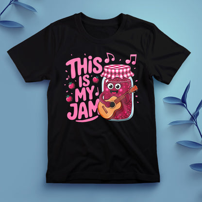 This Is My Jam - Tee, Unisex
