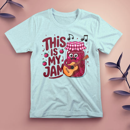 This Is My Jam - Tee, Unisex