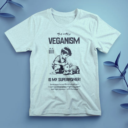 Veganism Is My Superpower - Tee, Unisex