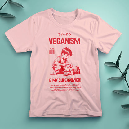 Veganism Is My Superpower - Tee, Unisex