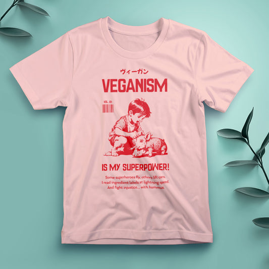 Veganism Is My Superpower - Tee, Unisex