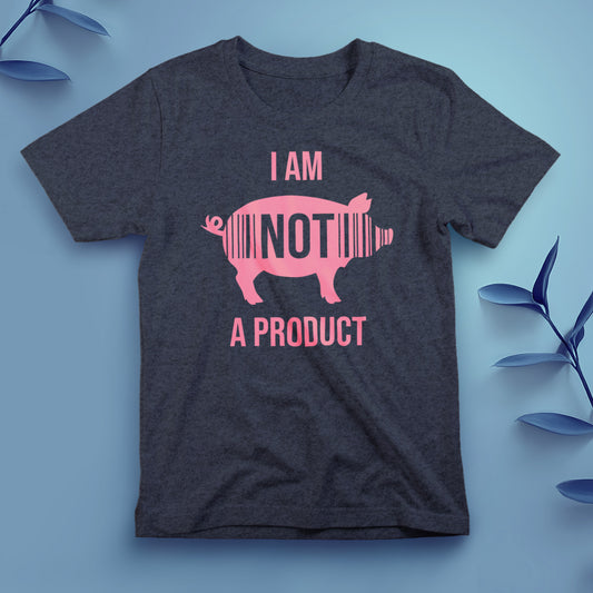 I Am Not a Product - Tee, Unisex
