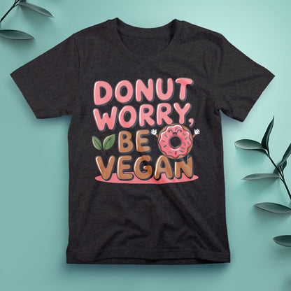 Donut Worry, Be Vegan - Tee, Unisex