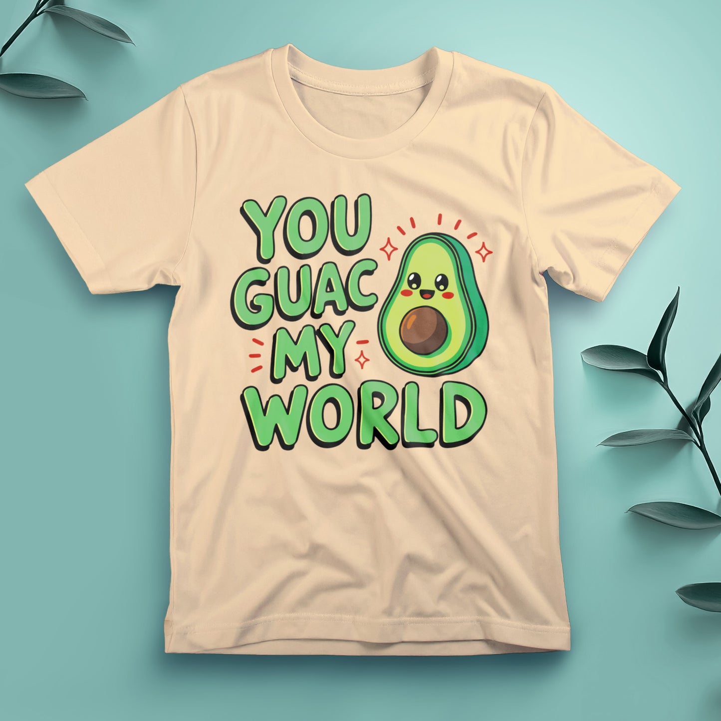 You Guac My World - Tee, Unisex